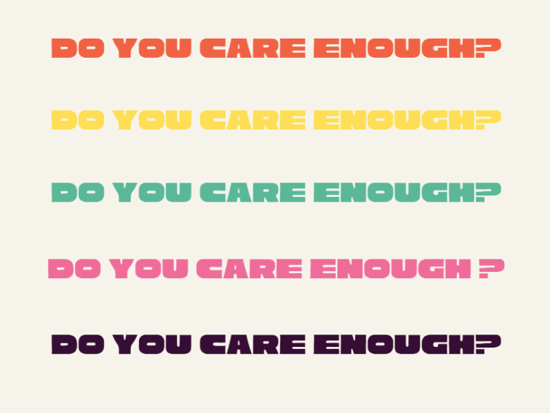 DO YOU CARE&nbsp;ENOUGH?